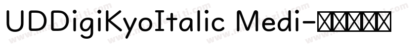 UDDigiKyoItalic Medi字体转换